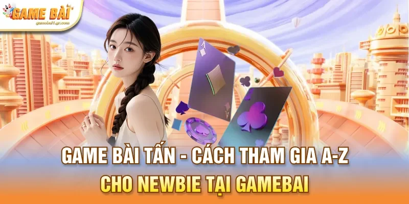 Game bài tấn