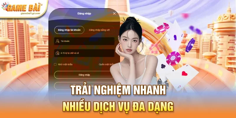 Trải nghiệm nhanh nhiều dịch vụ đa dạng